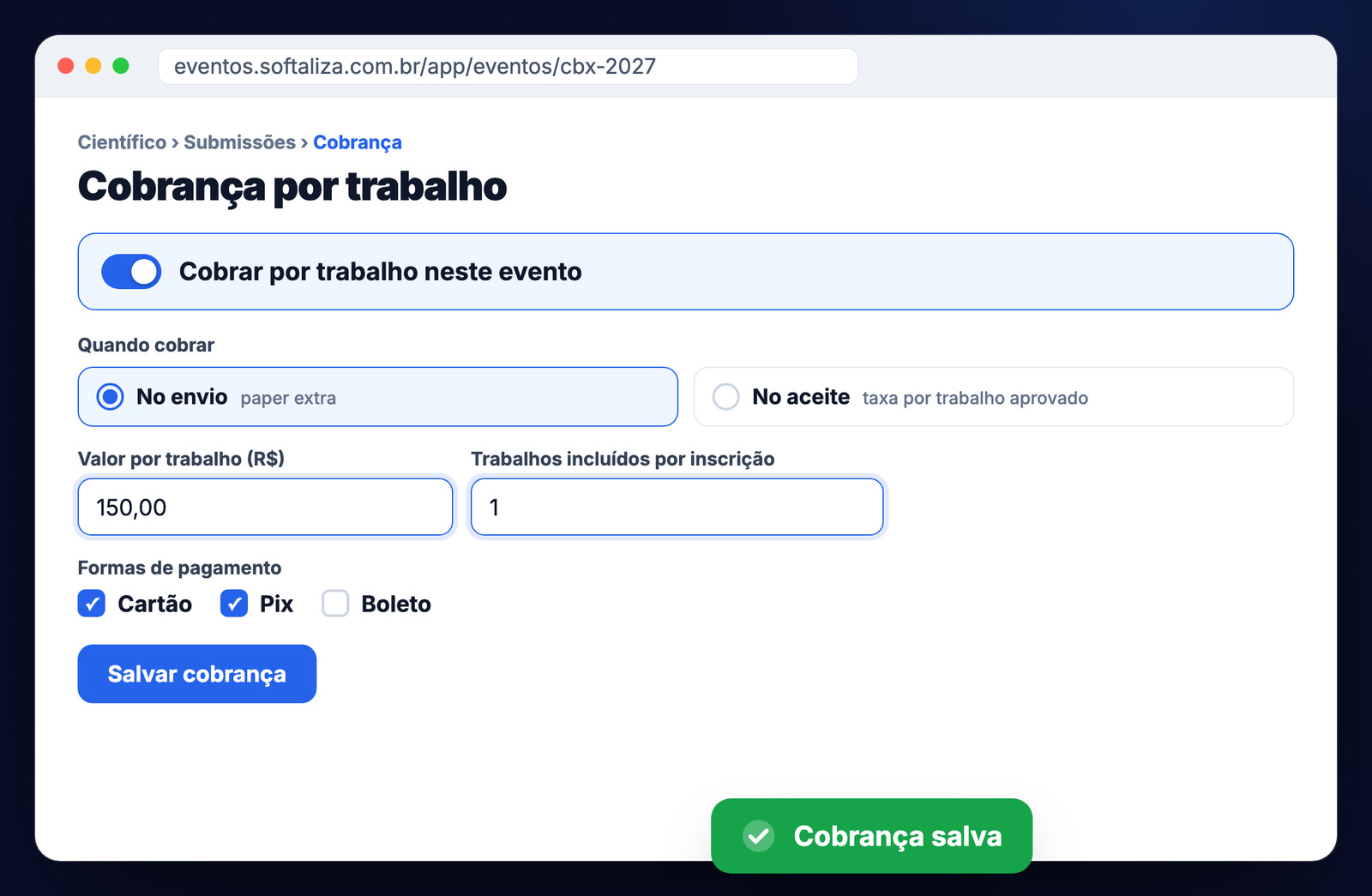 Configuração da cobrança por trabalho: momento da cobrança, valor, trabalhos incluídos e formas de pagamento